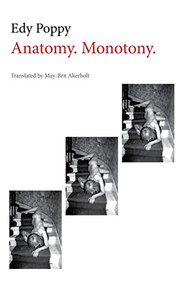 Anatomy. Monotony. by Edy Poppy, May-Brit Akerholt, 9781628972290