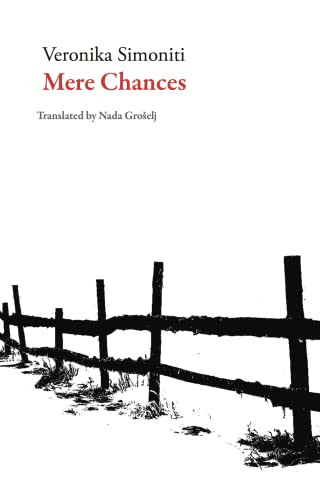 Mere Chances by Veronika Simoniti, Nada Groselj, 9781628972375