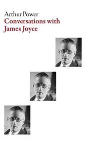 Conversations with James Joyce - 9781628972719 by Arthur Power, 9781628972719