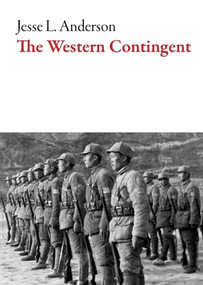 The Western Contingent by Jesse Anderson, Jesse Anderson, 9781628972825