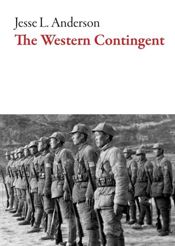 The Western Contingent by Jesse Anderson, Jesse Anderson, 9781628972825