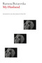 My Husband - 9781628973457 by Rumena Bužarovska, Paul Filev, 9781628973457