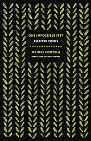 One Impossible Step (Selected Poems) by Orides Fontela, Chris Daniels, 9781643621555