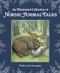 An Illustrated Collection of Nordic Animal Tales by Pirkko-Liisa Surojegin, Jill Timbers, 9781782507444