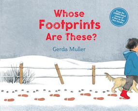 Whose Footprints Are These? by Gerda Muller, 9781782508106