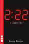 2:22 - A Ghost Story by Danny Robins, 9781839040283