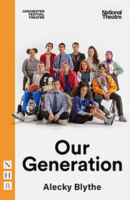 Our Generation by Alecky Blythe, 9781839040658