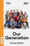 Our Generation by Alecky Blythe, 9781839040658