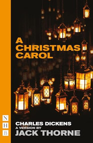 A Christmas Carol (Old Vic stage version) (New Edition) by Jack Thorne, Charles Dickens, 9781848428287