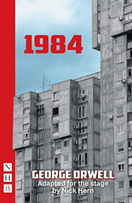 1984 ((stage version)) by Nick Hern, George Orwell, 9781839040481