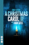 A Christmas Carol - A Ghost Story ((stage version)) by Mark Gatiss, Charles Dickens, 9781839040566