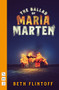 The Ballad of Maria Marten by Beth Flintoff, 9781839040450