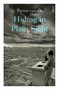 Hiding in Plain Sight (How a Jewish Girl Survived Europe's Heart of Darkness) by Pieter van Os, David Doherty, 9781957363042