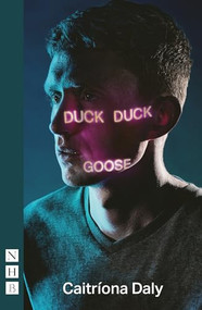 Duck Duck Goose by Caitríona Daly, 9781848429611