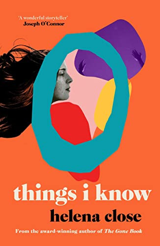 Things I Know by Helena Close, 9781915071033