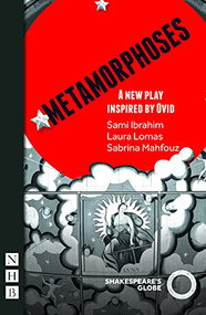 Metamorphoses - 9781839040108 by Sami Ibrahim, Laura Lomas, Sabrina Mahfouz, Ovid, 9781839040108