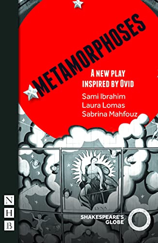 Metamorphoses - 9781839040108 by Sami Ibrahim, Laura Lomas, Sabrina Mahfouz, Ovid, 9781839040108