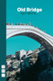 Old Bridge by Igor Memic, 9781848429758