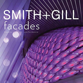 Facades (Beauty. Utility. Performance) by Adrian Smith + Gordon Gill Architecture, 9781954081383