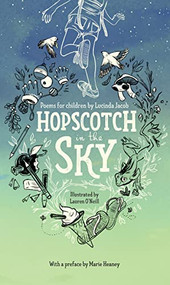Hopscotch in the Sky by Lucinda Jacob, Lauren O'Neill, 9781910411933