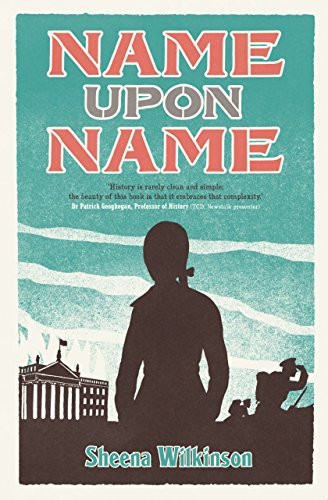 Name Upon Name by Sheena Wilkinson, 9781910411360