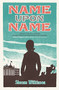 Name Upon Name by Sheena Wilkinson, 9781910411360