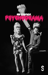 Psychodrama - 9781914228643 by Sleepwalk Collective, Christopher Brett Bailey, 9781914228643