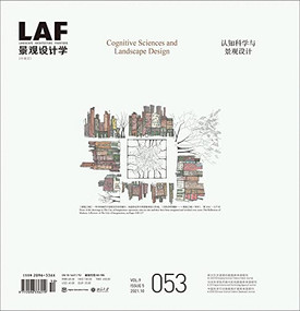 Landscape Architecture Frontiers 053 (Cognitive Sciences and Landscape Design) by Kongjian Yu, Joan Iverson Nassauer, Carlo Ratti, Zheng Chen, Tsuyoshi Honjo, 9781957183084