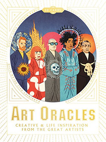 Art Oracles (Creative and Life Inspiration from 50 Artists) by Katya Tylevich, Mikkel Sommer Christensen, 9781786270139