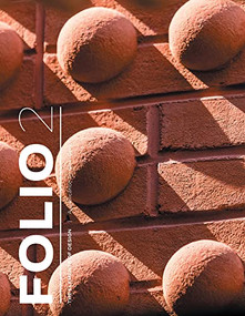 Folio 2 (The Elements of Design, A Publication by Glen-Gery) by Clare Jacobson, 9781957183206