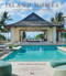 Island Homes (Casual Elegance in Design) by Clare Jacobson, Malia Mattoch McManus, 9781954081611