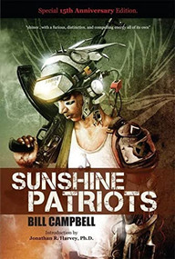 Sunshine Patriots by Bill Campbell, Jonathan R. Harvey, Vincent Sammy, 9780989141116