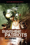Sunshine Patriots by Bill Campbell, Jonathan R. Harvey, Vincent Sammy, 9780989141116