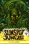 Sunspot Jungle, Vol. 2 by Bill Campbell, Daniel José Older, John Jennings, Nick Harkaway, Ken Liu, Nalo Hopkinson, Tananarive Due, Max Gladstone, Nisi Shawl, Carmen Maria Machado, Tobias S. Buckell, Karen Lord, 9781732638808