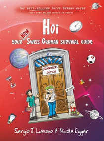 Hoi (Your New Swiss German Survival Guide) by Sergio J. Lievano, Nicole Egger, 9783905252675