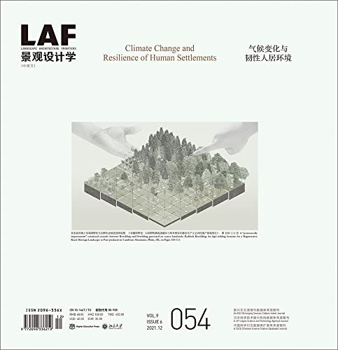 Landscape Architecture Frontiers 054 (Climate Change and Resilience of Human Settlements) by Kongjian Yu, Song Liu, Muge Komurcu, Rafi Segal, 9781957183268