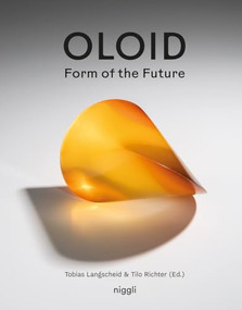 Oloid (Form of the Future) by Paul Schatz Foundation, 9783721210255