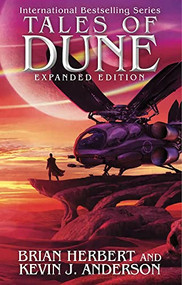Tales of Dune by Brian Herbert, Kevin J. Anderson, 9781647100698