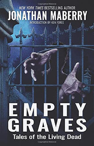 Empty Graves (Tales of the Living Dead) by Jonathan Maberry, 9781647100711