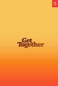 Get Together (How to Build a Community With Your People) by Bailey Richardson, Kevin Huynh, Kai Elmer Sotto, 9781732265196