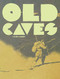 Old Caves by Tyler Landry, 9781941250532