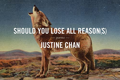 Should You Lose All Reason(s) by Justine Chan, 9781634050456