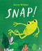 Snap! by Anna Walker, 9781957363240