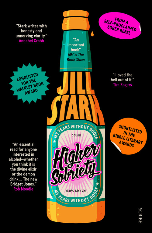 Higher Sobriety (My Years Without Booze) by Jill Stark, 9781957363394