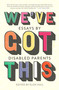 We've Got This (Essays by Disabled Parents) by Eliza Hull, 9781957363257