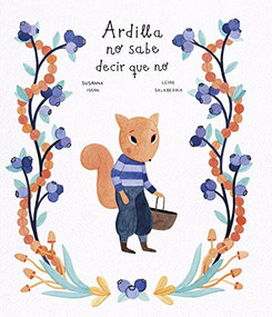 Ardilla no sabe decir que no (Spanish Edition) by Susanna Isern, Leire Salaberria, 9788418599668