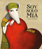 Soy solo mía (Spanish Edition) by Raquel Díaz Reguera, 9788419253101
