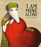 I Am Mine Alone by Raquel Díaz Reguera, 9788419253590