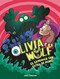 Olivia Wolf. El sándwich con extra de moho (Spanish Edition) by José Fragoso, 9788418599484