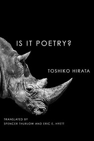 Is It Poetry? by Toshiko Hirata, Eric E. Hyett, Spencer Thurlow, 9781646052738